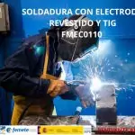 FMEC0110 Soldadura con electrodo revestido y tig
