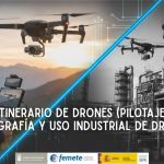 Itinerario de drones (pilotaje, fotografía y uso industrial de drones)